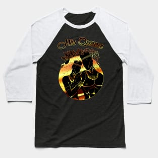 King and Queen Of The Stars - Black Gold His Queen Baseball T-Shirt